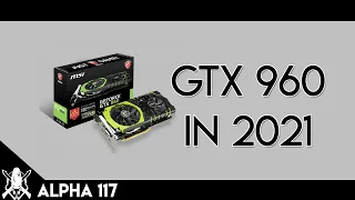 GTX 960 2GB in 2021