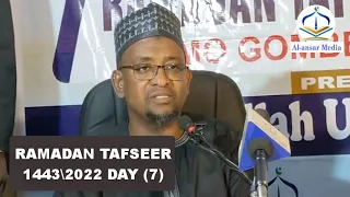 RAMADAN TAFSEER 2022 DAY(07) || Dr. Abdallah Usman Gadon Kaya