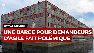 Une barge pour demandeurs d'asile fait polémique au Royaume-Uni - RTBF Info