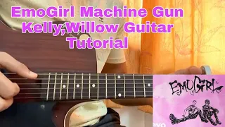 Machine Gun Kelly - emo girl ft.WILLOW | Guitar Tutorial | Lesson | Chords