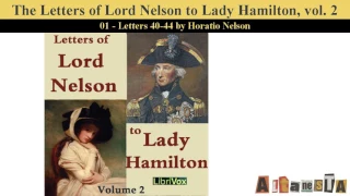 The Letters of Lord Nelson to Lady Hamilton, Volume II