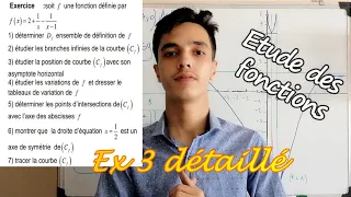 🔥Exercice détaillé N°3 Etude des fonctions 1bac Sm & Ex