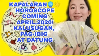 KAPALARAN🔮🌟HOROSCOPE COMING APRIL, 2020/KALUSUGAN, PAG-IBIG AT DATUNG-APPLE PAGUIO7