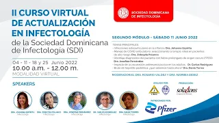 II Curso Virtual de Actualización en Infectología de la Sociedad Dominicana de Infectología, M2/4.