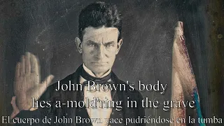 John Brown's Body (American Civil War Song About John Brown) - Lyrics Español e Inglés