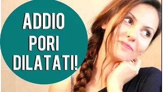 Restringere I PORI DILATATI : 3 METODI FAI DA TE! | Le Ricette di Jennifer