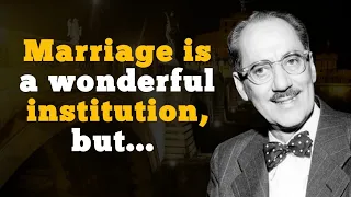 Marriage is wonderful | Groucho Marx quotes | Psychological Facts | Human behavior psychology