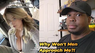 Why Don't Guys Approach Women Anymore? | Reaction!