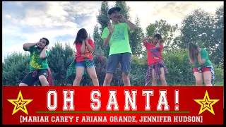 [OH SANTA! / Mariah Carey f Ariana Grande, Jennifer Hudson] [Zumba® / Dance Fitness] [R2AS / PH]