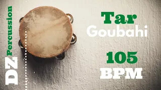 Tar - Goubahi 105 BPM / Dz Percussion