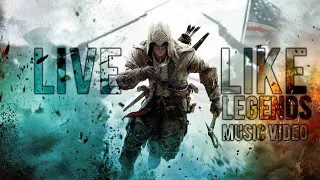 Assassin's Creed | Live Like Legends | Edit