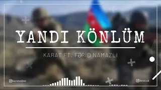 karat ft Fərid Namazlı Yandı könlüm #trend