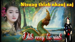 Dab neeg tu siab | Ntsuag thiab nkauj zaj (Love Dragon Story)1/10/2021