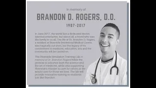 In Memory of Dr. Brandon Rogers - Birthday Celebration and Dedication