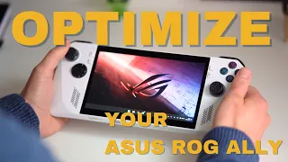 OPTIMIZE THE ASUS ROG ALLY // PERFORMANCE AND GAMING OPTIMIZATION