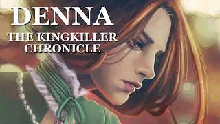 The Kingkiller Chronicle | Denna – A Character Study