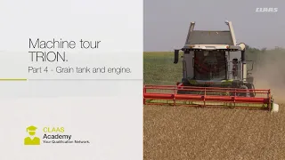 CLAAS | TRION walk arounds. Part 4: Grain tank and engine.