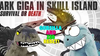 Godzilla and Zeb React to What if ARK’s Giga enters Skull Island? Here’s what would happen…