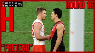 WE ARE ESSENDON!!! | Round 16 2022 | PRETEND