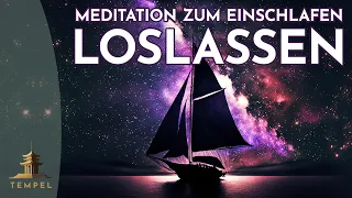 Loslassen & Einschlafen - Meditation zum Einschlafen (Finde inneren Frieden) Tempel des Loslassens