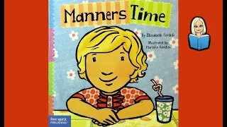 Manners Time - A fun story about good manners!