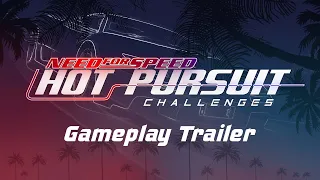 Need for Speed: Hot Pursuit Challenges - Gameplay Trailer