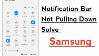 Notification Bar Not Pulling Down Problem Solve in Samsung Galaxy