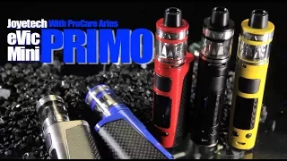 New eVic PRIMO Mini with ProCare Aries by Joyetech ~MOD and TANK COMBO REVIEW~