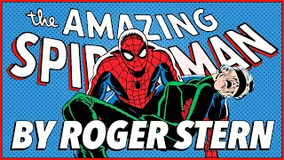 Roger Stern's SPIDER-MAN: Unstoppable Highs & Unfinished Business