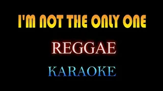 IM NOT THE ONLY ONE REGGAE KARAOKE {JAHBOY COVER}