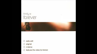 Trinity-X - Forever (Original Mix)