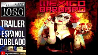 México Bárbaro (2014) (Trailer HD) - Antología