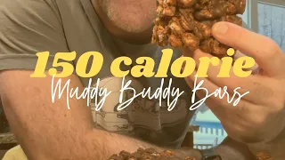 150 Calorie Muddy Buddy Protein Bars