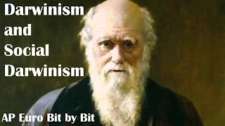 Darwinism and Social Darwinism: AP Euro Bit by Bit #33