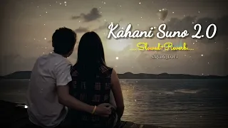 Kahani Suno 2.0 - Lofi(Slowed+Reverb) Kaifi Khalil |Lofi-sandylofi01| Instagram viral #trending #sad