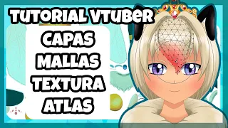 Tutorial VTuber | Capas, mallas y textura atlas | 4