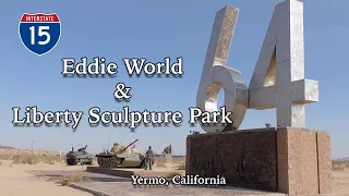 The Newest Roadside Attractions Off I-15 in Yermo - Eddie World & Liberty Sculpture Park