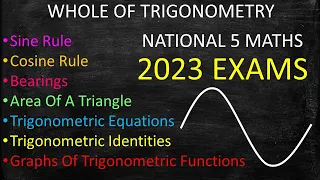 The Whole Of Trigonometry In National 5 Maths 2023 Exams!