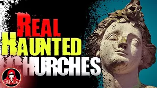 5 REAL Haunted Churches Ghost Stories - Darkness Prevails