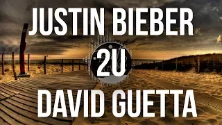 David Guetta ft Justin Bieber - 2U (Audio)