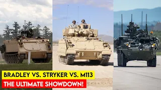 Bradley Fighting Vehicle vs. M113 and Stryker What Sets Them Apart