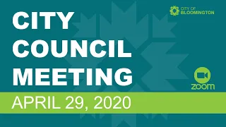 Bloomington City Council, April 29, 2020