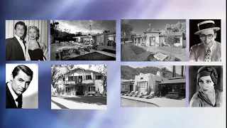 Our Desert Past: Palm Springs Celebrity Homes