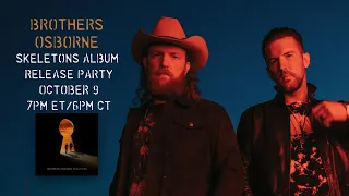 Brothers Osborne - Skeletons Album Release Party (Livestream)