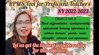 Objective 6 - RPMS Tool for Proficient Teachers SY. 2022-2023 - 6th and last COI for 3rd Quarter CO