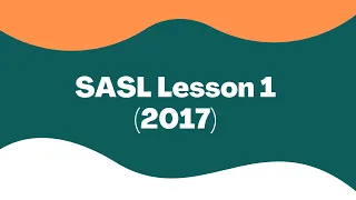 South African Sign Language Lesson One