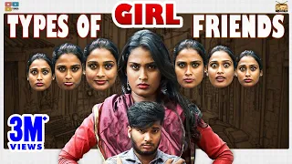 Types of Girlfriends || Narikootam || Tamada Media