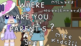 {where are your Parents Meme} {Ft.Michael,Ennard and..}