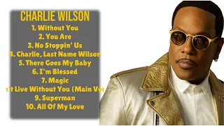 Charlie Wilson-Premier hits of 2024-Leading Songs Collection-Exciting