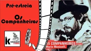 Os Companheiros - Mário Monicelli - Filme Completo